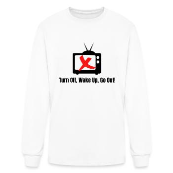 Turn Off Wake Up Go Out - Men's Long Sleeve T-Shirt - white - Front