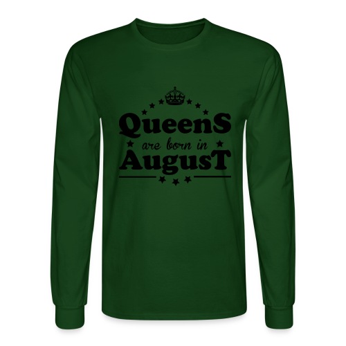 Queens are born in August - Men's Long Sleeve T-Shirt