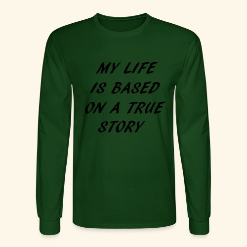 true story - Men's Long Sleeve T-Shirt