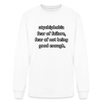 Atychiphobia fear of failure fear of not being - Men's Long Sleeve T-Shirt - white - Front
