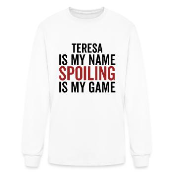 Teresa is My Name Spoiling is My Game - Men's Long Sleeve T-Shirt - white - Front