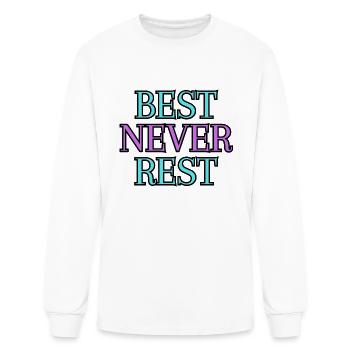 Best Never Rest - Men's Long Sleeve T-Shirt - white - Front