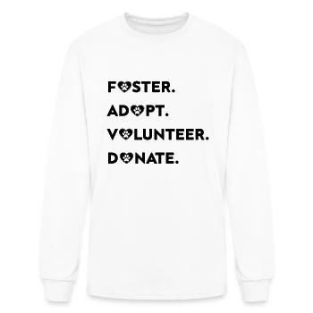 Foster Adopt Volunteer Donate - Men's Long Sleeve T-Shirt - white - Front
