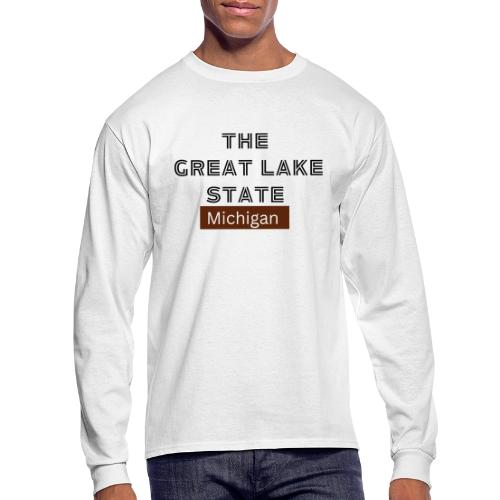 The Great Lake State. Michigan - Men's Long Sleeve T-Shirt