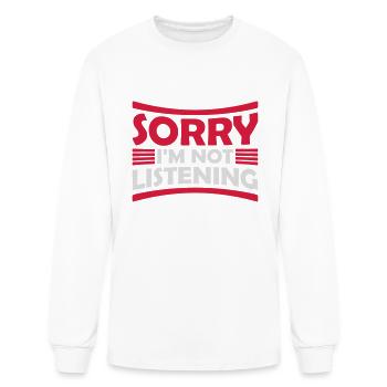 sorry im not listening - Men's Long Sleeve T-Shirt - white - Front