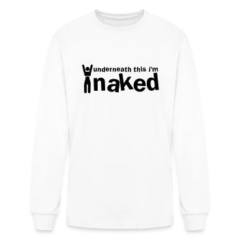 underneath this i'm naked woman - Men's Long Sleeve T-Shirt - white - Front