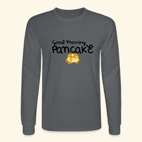 Good Morning Pancake Mug - Men's Long Sleeve T-Shirt