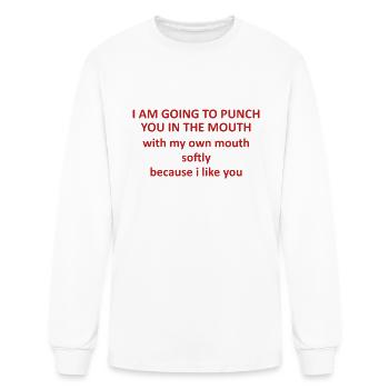 Going To Punch You In The Mouth With My Mouth - Men's Long Sleeve T-Shirt - white - Front