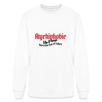 Atychiphobic No More: Overcoming Fear of Failure - Men's Long Sleeve T-Shirt - white - Front