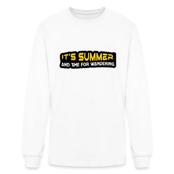 IT’S SUMMER AND TIME FOR WANDERING TSHIRT SHIRT - Men's Long Sleeve T-Shirt - white - Front