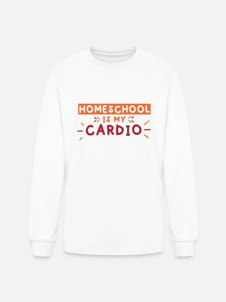 Homeschool Is My Cardio - Men's Long Sleeve T-Shirt - white