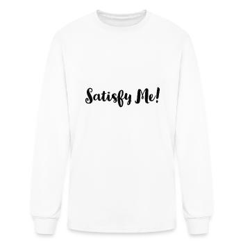 You Failed To Satisfy Me Most Offensive Quotes - Men's Long Sleeve T-Shirt - white - Front