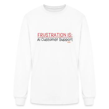 Frustration is AI Customer Support - Funny Quote - Men's Long Sleeve T-Shirt - white - Front
