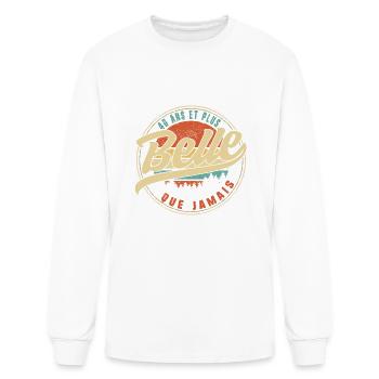 40 Ans Et Plus Belle Que Jamais Humour T Shirt - Men's Long Sleeve T-Shirt - white - Front