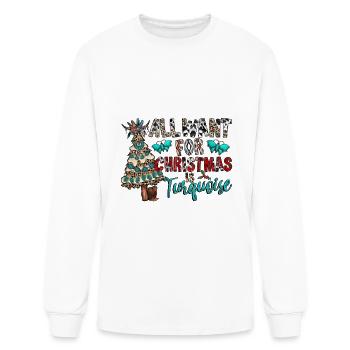 All Want For Christmas Is Turquoise - Men's Long Sleeve T-Shirt - white - Front