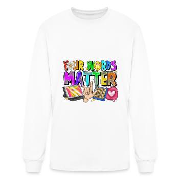 Your Words Matte - Men's Long Sleeve T-Shirt - white - Front