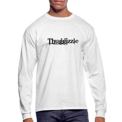 Thuggizzle -Black - Men's Long Sleeve T-Shirt