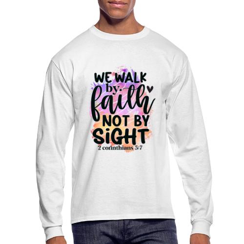 Harmony Collection - We Walk by Faith not by Sight - Men's Long Sleeve T-Shirt