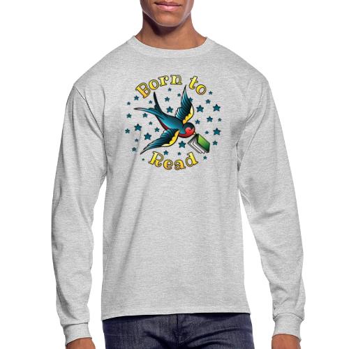 Born to Read Tattoo - Men's Long Sleeve T-Shirt