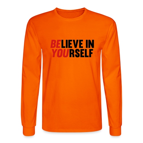 Believe in Yourself - Men's Long Sleeve T-Shirt