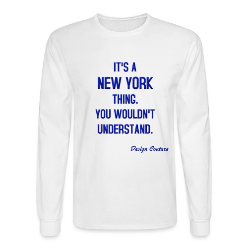 IT S A NEW YORK THING BLUE - Men's Long Sleeve T-Shirt
