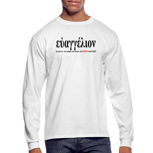 The Greek word translated gospel - Men's Long Sleeve T-Shirt