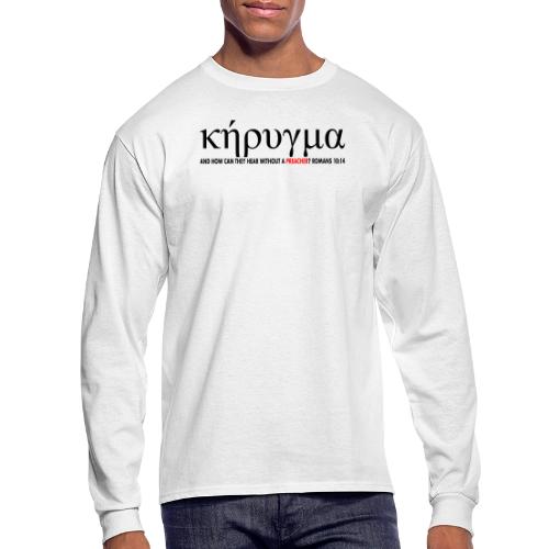 Kerygma to proclaim preach - Men's Long Sleeve T-Shirt