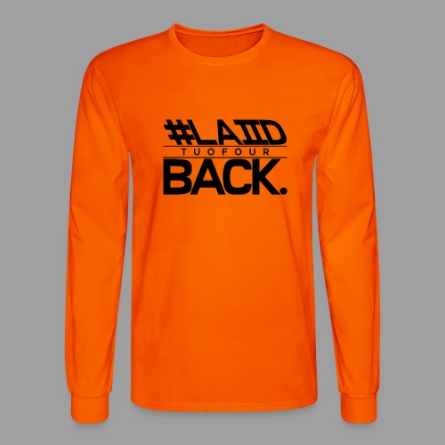 #LAIID BACK. - Men's Long Sleeve T-Shirt
