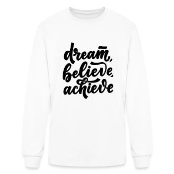 DREAM BELIEVE ACHIEVE - Men's Long Sleeve T-Shirt - white - Front