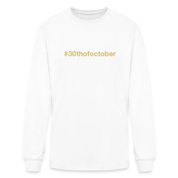 born on 30th October Birthday birth date - Men's Long Sleeve T-Shirt - white - Front