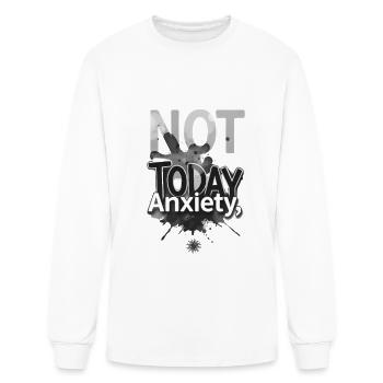 Not Today Anxiety - Men's Long Sleeve T-Shirt - white - Front
