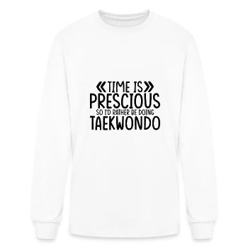 Time Is Precious So I'd Rather Be Doing Taekwondo - Men's Long Sleeve T-Shirt - white - Front