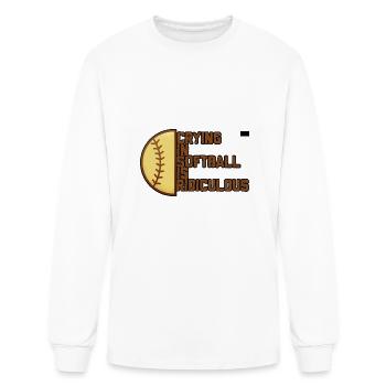 Crying In Softball Is Ridiculous 4 - Men's Long Sleeve T-Shirt - white - Front