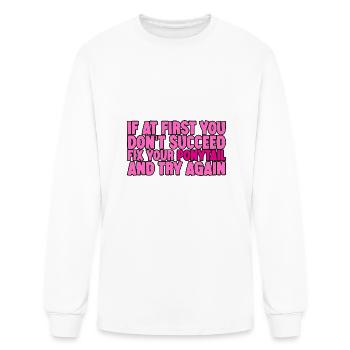 If At First You Don't Succeed, Fix Your Ponytail 4 - Men's Long Sleeve T-Shirt - white - Front