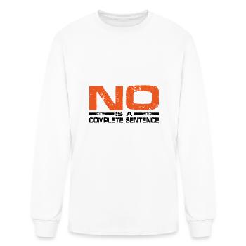 No Is A Complete Sentence 21 - Men's Long Sleeve T-Shirt - white - Front