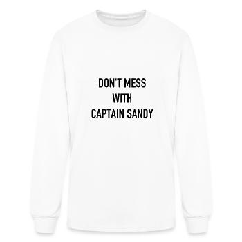 Don'T Mess With Captain Sandy Below The Deck - Men's Long Sleeve T-Shirt - white - Front