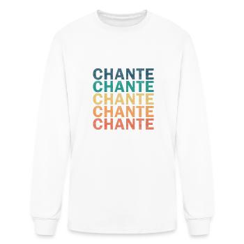 Chante Name T Shirt - Chante Vintage Retro Name Gi - Men's Long Sleeve T-Shirt - white - Front