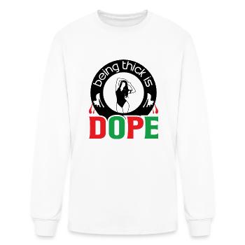 Being Thick Is Dope tumblr - Men's Long Sleeve T-Shirt - white - Front