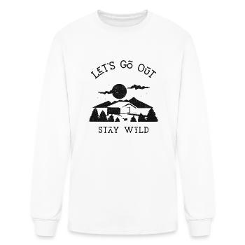 Let s Go Out Stay Wild - Men's Long Sleeve T-Shirt - white - Front