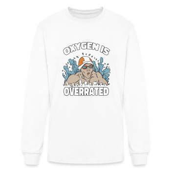Funny Swimming Oxygen Is Overrated Quote - Men's Long Sleeve T-Shirt - white - Front
