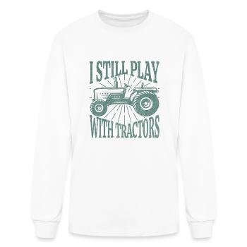 I Still Play With Tractors - Men's Long Sleeve T-Shirt - white - Front