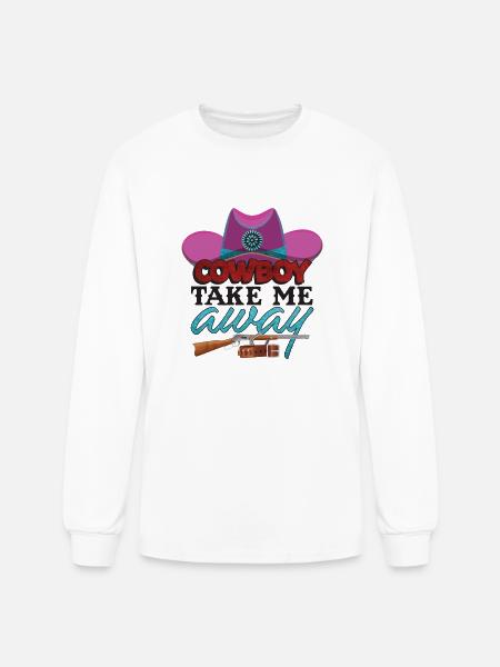 Cowboy Take Me Away - Men's Long Sleeve T-Shirt - white