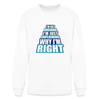 I'm not arguing saying - Men's Long Sleeve T-Shirt - white - Front