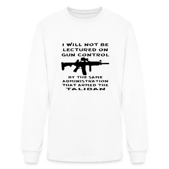 I Will Not Be Lectured On Gun Control By The Same - Men's Long Sleeve T-Shirt - white - Front
