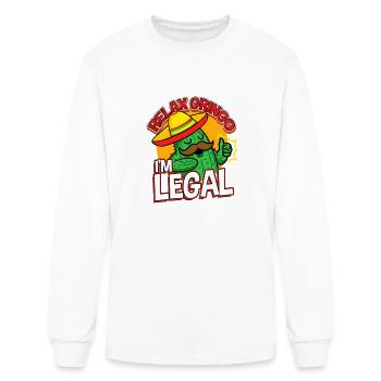 Relax I m Legal For Cinco De Mayo - Men's Long Sleeve T-Shirt - white - Front