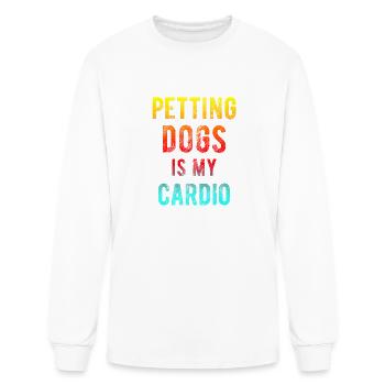 Petting Dogs Is My Cardio Funny Pet - Men's Long Sleeve T-Shirt - white - Front