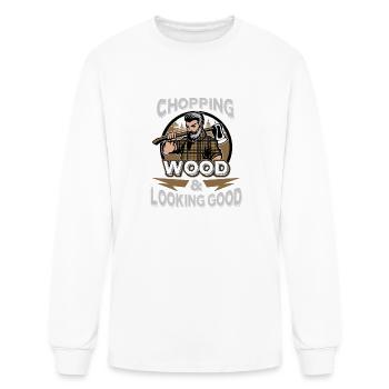 Chopping Wood And Looking Good - Men's Long Sleeve T-Shirt - white - Front