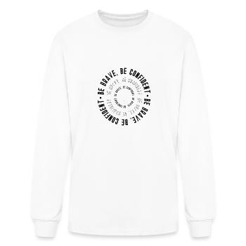 Be Brave Be Confident - Men's Long Sleeve T-Shirt - white - Front