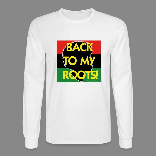 Back To My Roots - Men's Long Sleeve T-Shirt