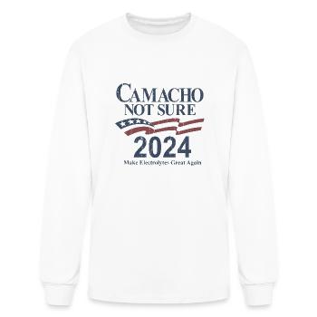 Camacho - Not Sure for President 2024 - Men's Long Sleeve T-Shirt - white - Front